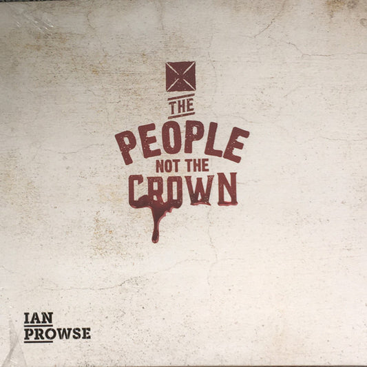 Ian Prowse – The People Not The Crown