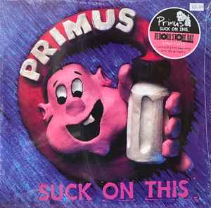 Primus – Suck On This