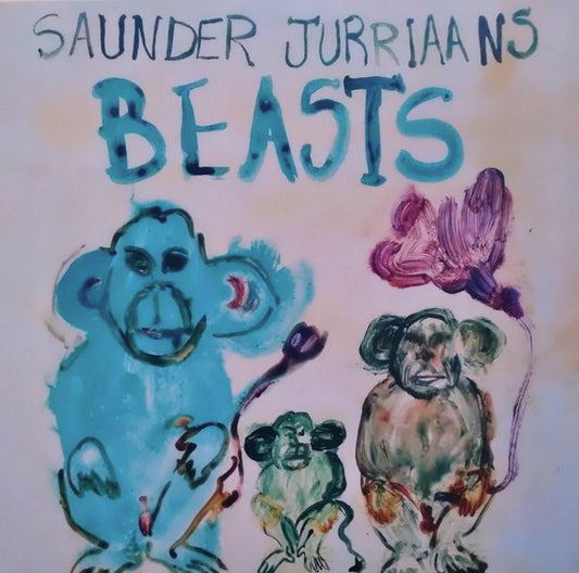 Saunder Jurriaans – Beasts