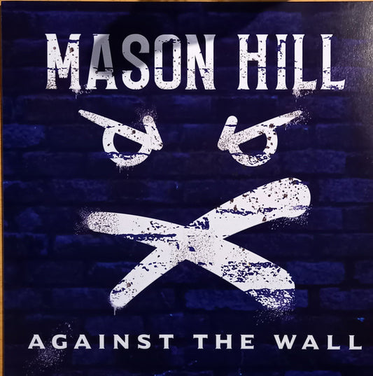 Mason Hill – Against the Wall