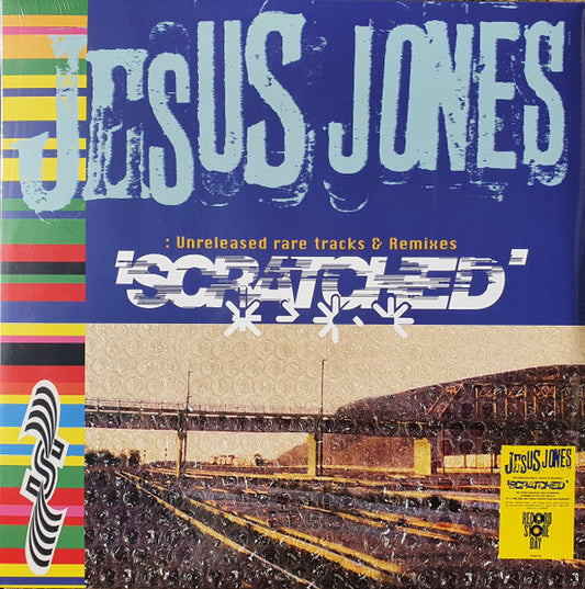 Jesus Jones – Scratched (Unreleased Rare Tracks & Remixes)