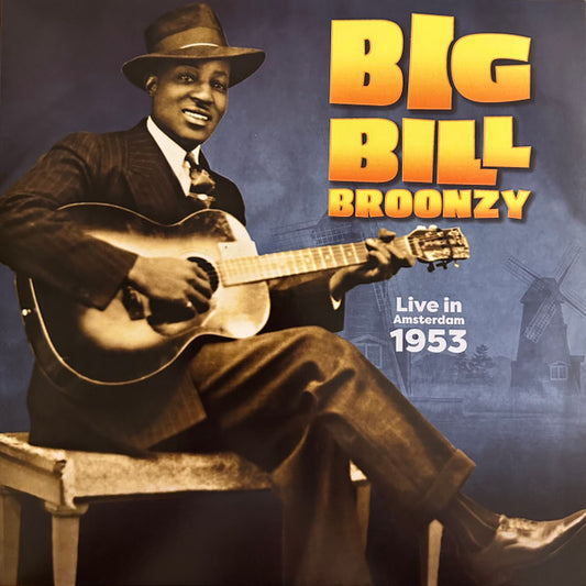 Big Bill Broonzy – Live In Amsterdam 1953