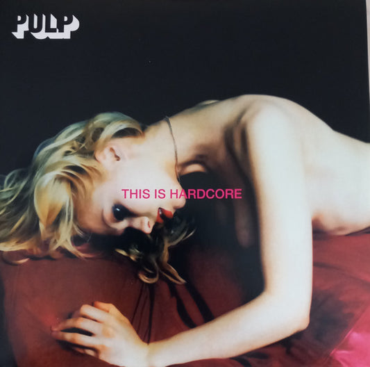 Pulp – This Is Hardcore