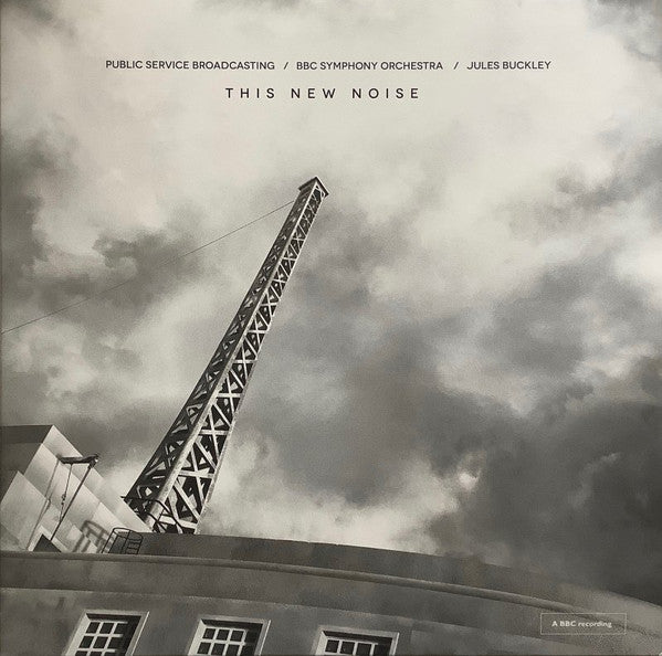 Public Service Broadcasting, BBC Symphony Orchestra, Jules Buckley – This New Noise