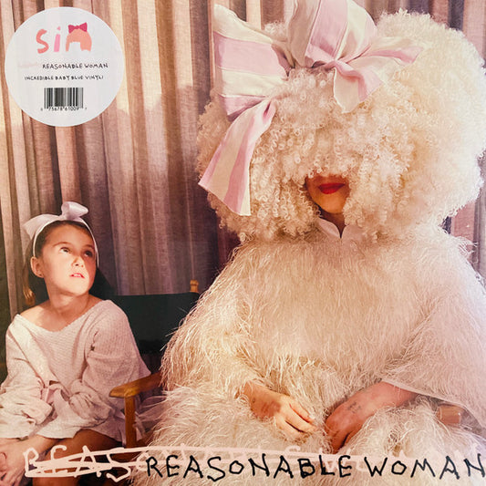 Reasonable Woman - Sia