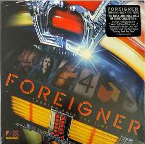 Foreigner – Turning Back The Time